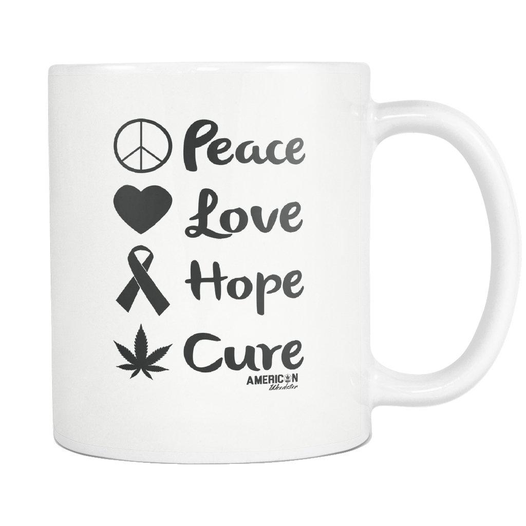 Peace Love Hope Cure 11oz Coffee Mug - American Weedster