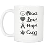 Peace Love Hope Cure 11oz Coffee Mug - American Weedster