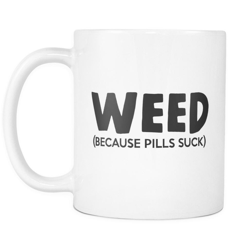 Weed (Because Pills Suck) - American Weedster