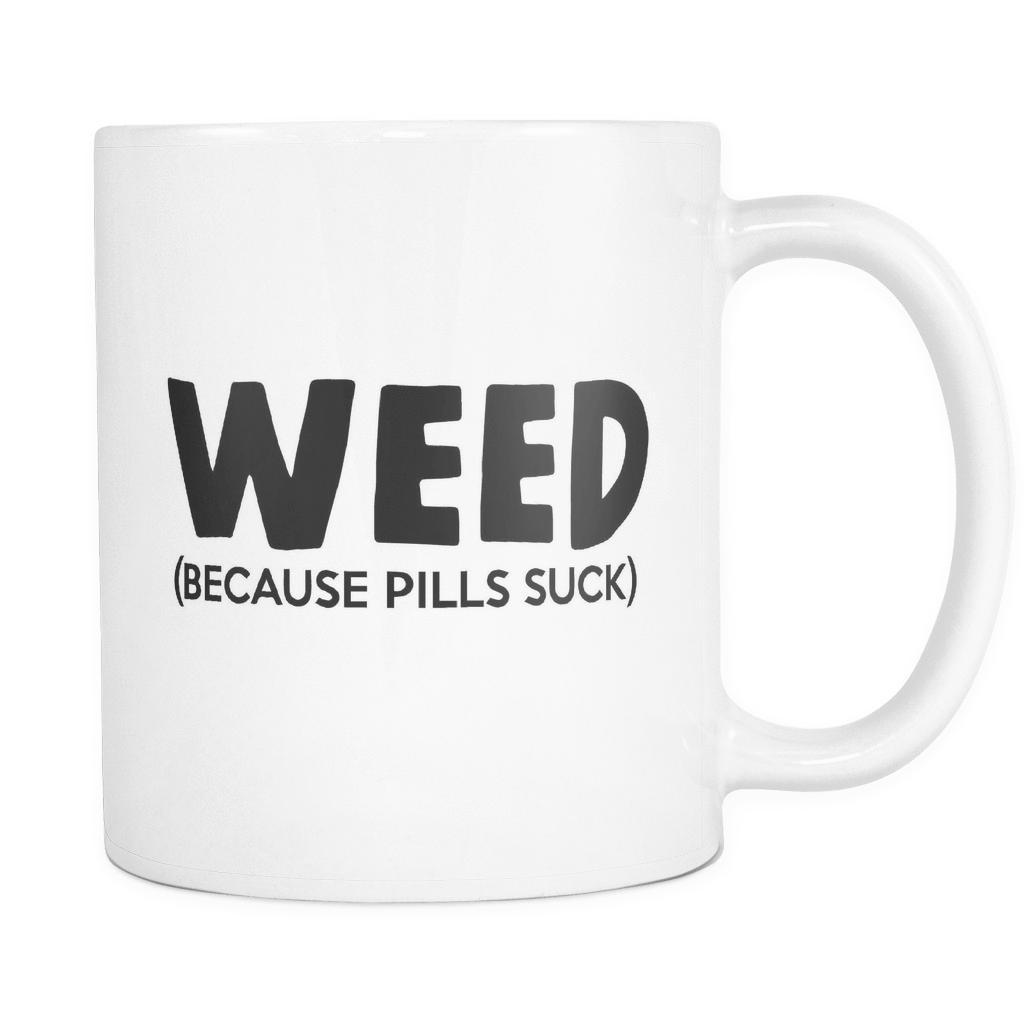 Weed (Because Pills Suck) - American Weedster