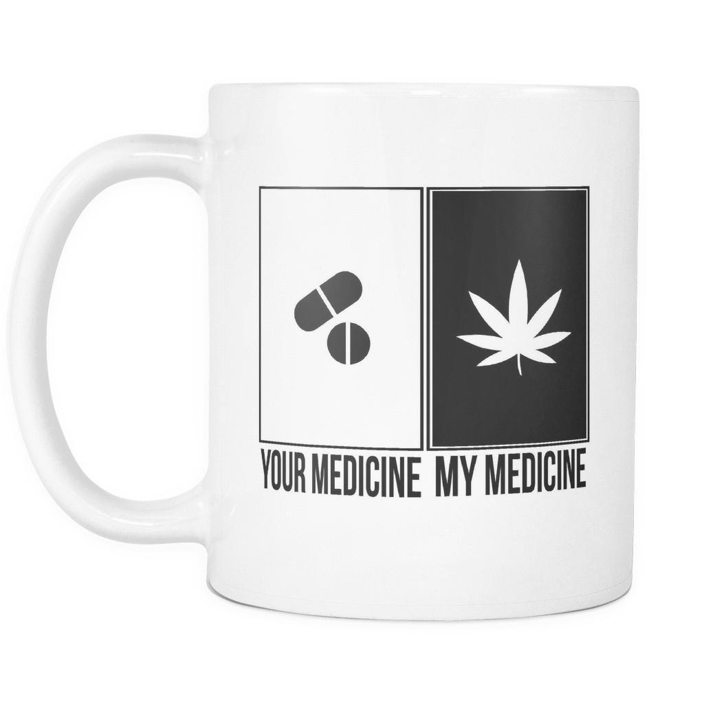 Your Medicine My Medicine - American Weedster