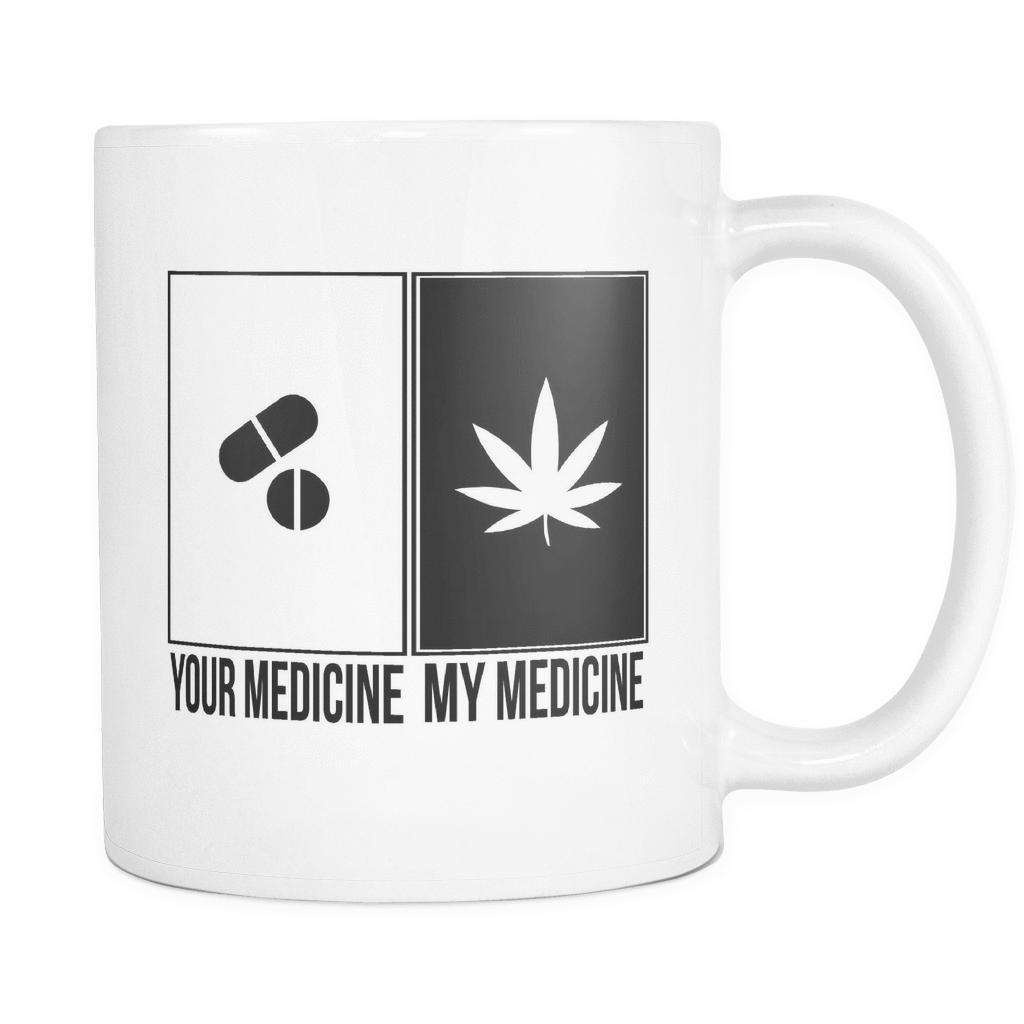 Your Medicine My Medicine - American Weedster