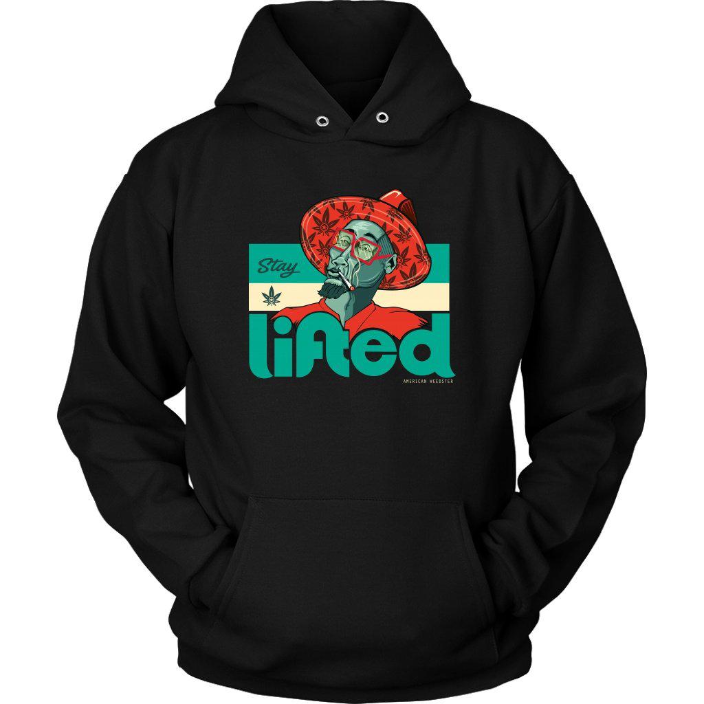 Stay Lifted Hoodie - American Weedster