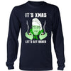 It&#39;s Xmas - Lets Get Baked Long Sleeve - American Weedster