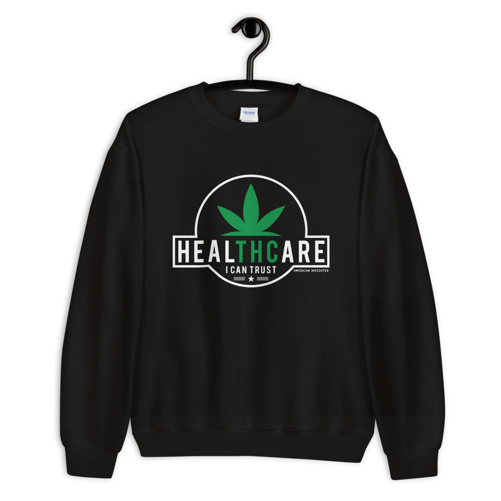 Healthcare I Can Trust Unisex Sweatshirt