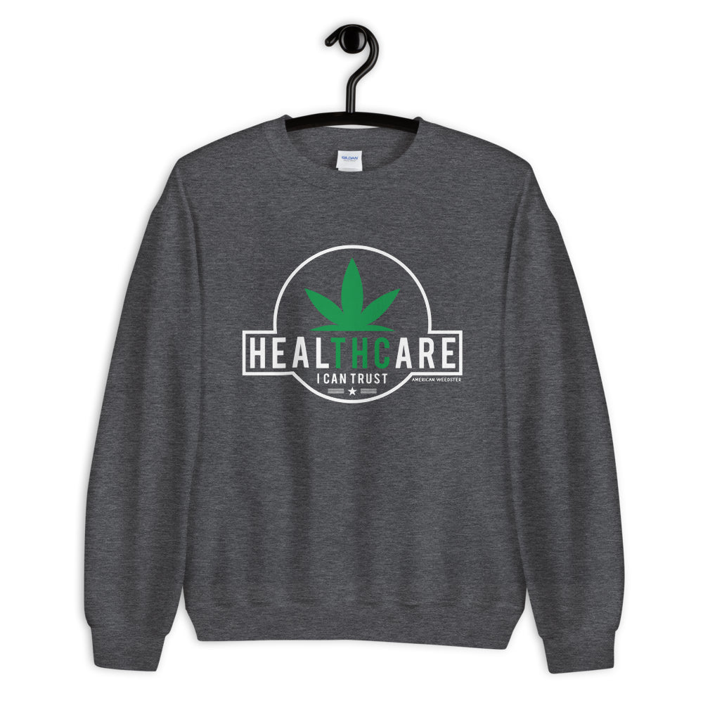 Healthcare I Can Trust Unisex Sweatshirt