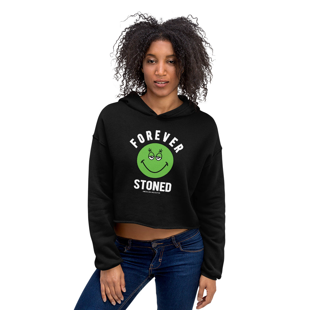 Forever Stoned Crop Hoodie