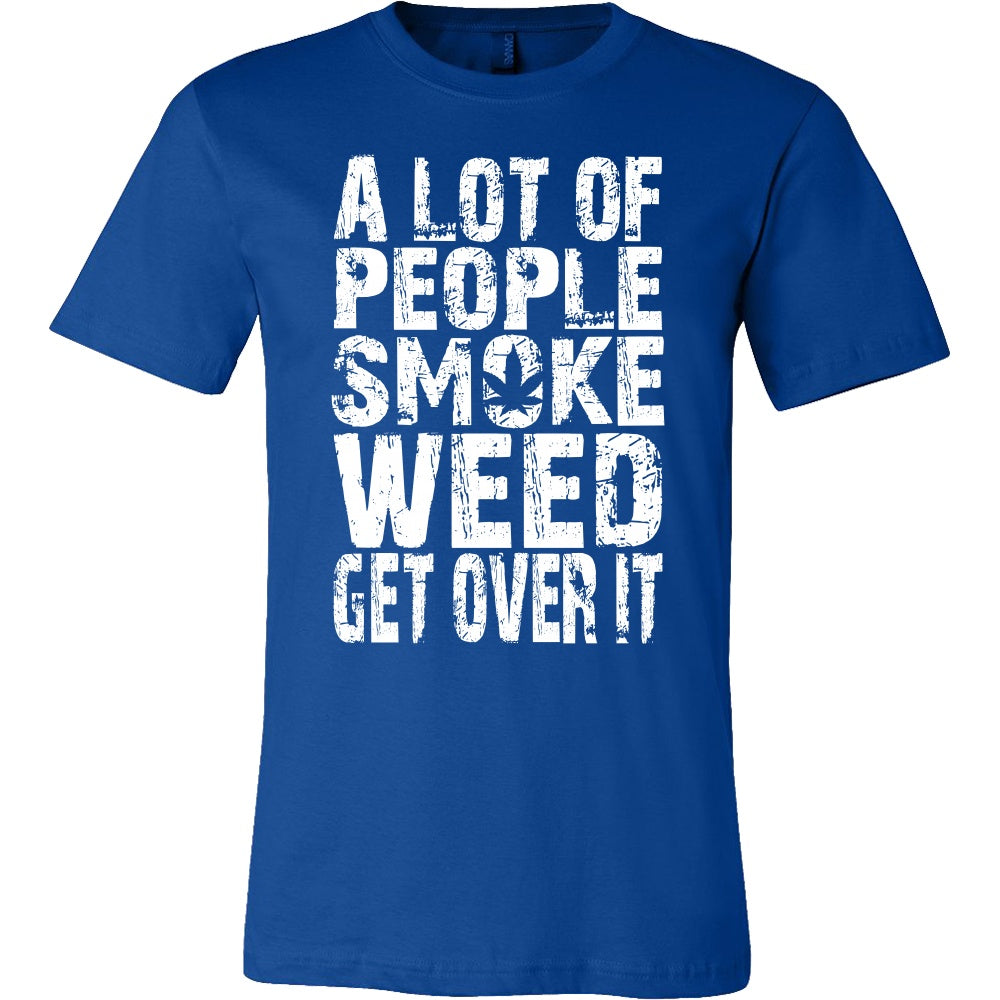 A Lot  Of People Smoke Weed - American Weedster