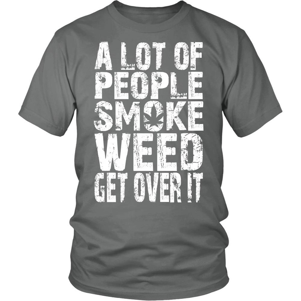 A Lot Of People Smoke Weed - American Weedster