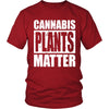 Cannabis Plants Matter - American Weedster