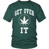 Get Over It - Leaf - American Weedster