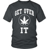 Get Over It - Leaf - American Weedster