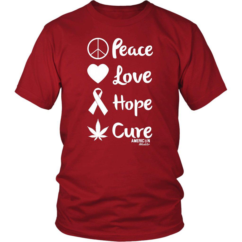 Peace Love Hope Cure - American Weedster